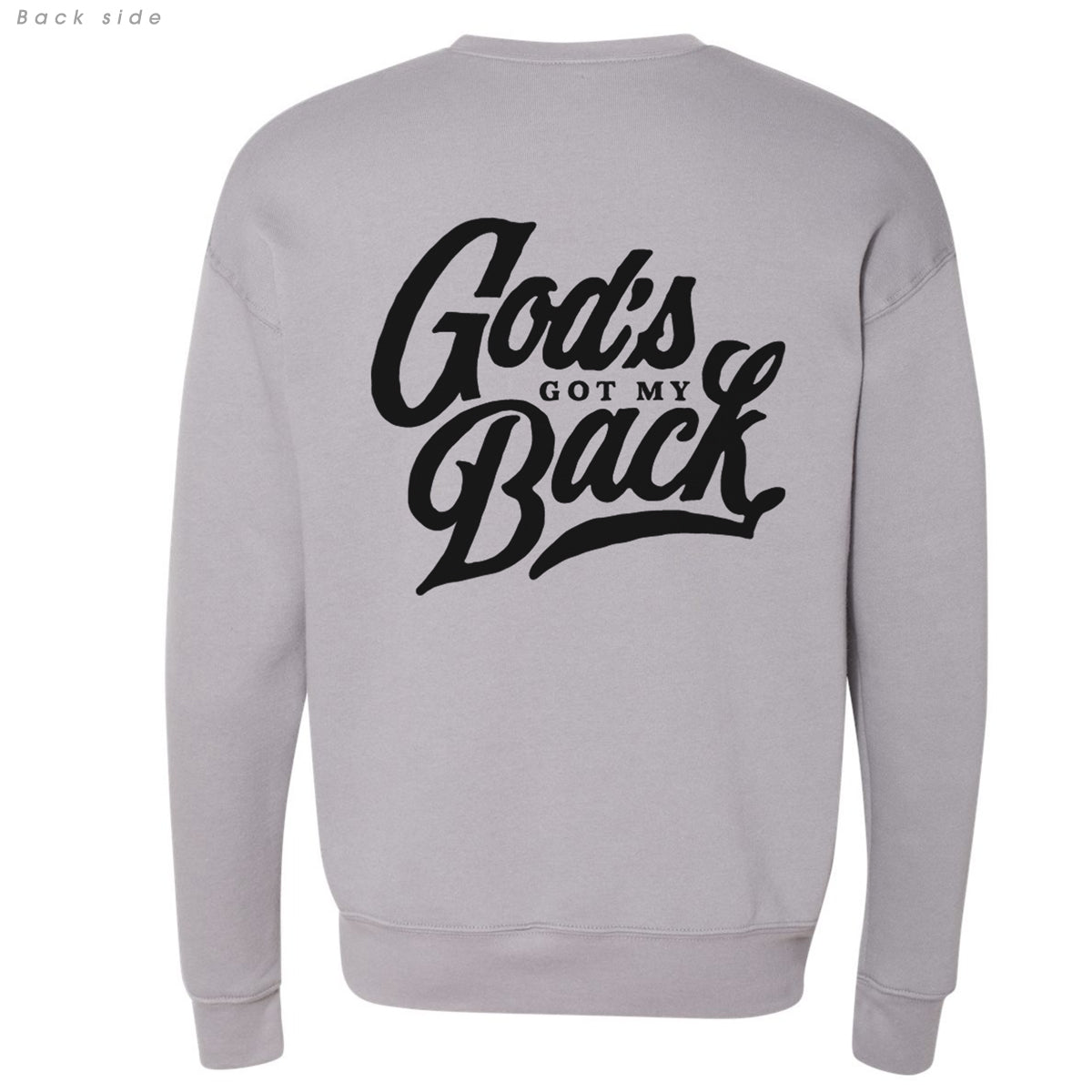Risen Unisex Gods Got My Back Gray Fleece Crewneck Sweatshirt